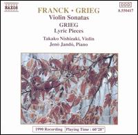 Franck, Grieg: Violin Sonatas von Takako Nishizaki