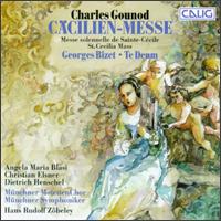 Gounod: Cäcilien-Messe/Bizet: Te Deum von Hans Rudolf Zobeley