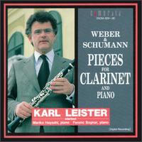 Weber & Schumann: Pieces for Clarinet & Piano von Karl Leister