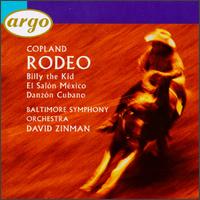 Copland: Rodeo; El Salón México; Danzón Cubano; Billy The Kid von David Zinman