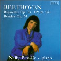 Beethoven: Bagatelles Opuses 33, 119 & 126/Rondos Op.51 von Nelly Ben-Or