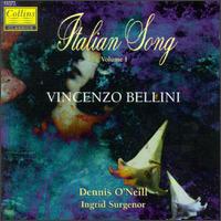 Bellini: Italian Song Vol.1 von Dennis O'Neill