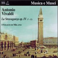 Vivaldi: La Stravaganza, Op. 4, Nos. 7-12 von Various Artists