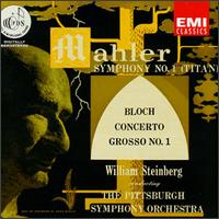 Mahler: Symphony No. 1/Bloch: Concerto Grosso No. 1 von William Steinberg