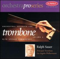 Orchestral Excerpts for Trombone, Vol. 2 von Ralph Sauer
