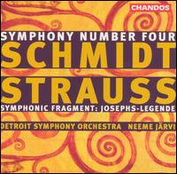 Schmidt: Symphony No. 4; Strauss: Symphonic Fragment (Josephs-Legende) von Neeme Järvi