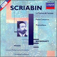 Scriabin: le Poème De L'Extase; Piano Concerto; Prometheus von Vladimir Ashkenazy