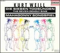 Kurt Weill: Die Sieben Todsünden; Mahagonny Songspiel von Various Artists