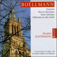 Boëllmann: Fantasy in A/Offertory on Christmas Themes/Mystic Hours/Gothic Suite von Various Artists