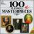 100 Classical Masterpieces von Various Artists