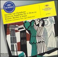 Milhaud: Les Choéphores; Honegger: Symphonie No. 5 ("Di tre re"); Roussel: Bacchus et Ariane von Igor Markevitch