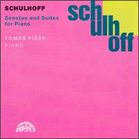 Schulhoff: Sonatas and Suites for Piano von Various Artists