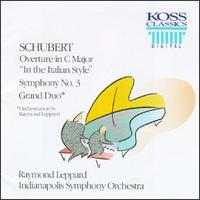 Schubert: Overture in C Major/Symphony No 3/Grand Duo von Raymond Leppard