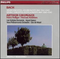 Bach: Violin Concertos, BWV 1041 & 1042; Double Concertos, BWV 1060 & 1043 von Arthur Grumiaux