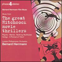 Music from the Great Hitchcock Movie Thrillers von Bernard Herrmann