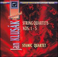 Klusák: String Quartets Nos. 1-5 von Stamitz Quartet