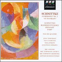 Schnittke: Symphony No.2 St Florian; Pas De Quatre von Gennady Rozhdestvensky