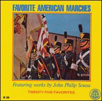 Favorite American Marches by John Philip Sousa von John Philip Sousa