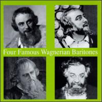 Four Famous Wagnerian Baritones von Rudolf Bockelmann