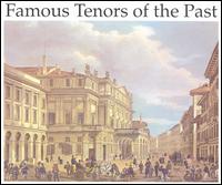 Famous Tenors of the Past von Various Artists