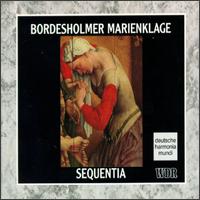 Bordesholmer Marienklage 1475 or 1476 von Sequentia Ensemble for Medieval Music, Cologne