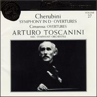 Cherubini: Symphony In D/Cimarose: Il Matrimonio Segreto/Il Matrimonio Per Raggiro von Arturo Toscanini