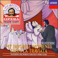 Pavarotti's Opera Made Easy: My Favorite Moments from La Traviata von Luciano Pavarotti