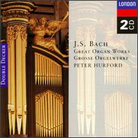 Bach: Great Organ Works von Peter Hurford