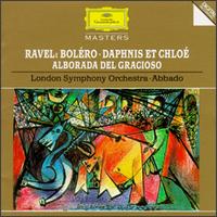 Maurice Ravel: Boléro/Daphnis Et Chloé/Alborada von Claudio Abbado
