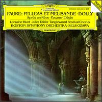 Faure: Pelléas et Mélisande; Après Un Rêve; Pavane; Elégie; Dolly von Seiji Ozawa