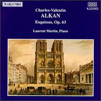 Alkan: Esquisses Op.63 von Laurent Martin