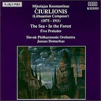 Ciurlionis: The Sea/In The Forest/Five Preludes von Various Artists
