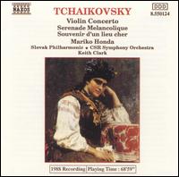 Tchaikovsky: Violin Concerto; Serenade Melancolique; Souvenir d'un lieu cher von Mariko Honda