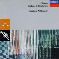 Chopin: Waltzes/Nocturnes von Vladimir Ashkenazy