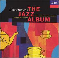 Shostakovich: The Jazz Album von Riccardo Chailly