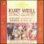 Kurt Weill: String Quartet; Schulhoff: Quartet No. 1; Hindemith: Quartet No. 3 von Brandis Quartet