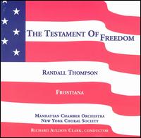 Thompson: Frostiana; Testament of Freedom von Richard Auldon Clark