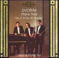 Dvorák: Piano Trios Op. 21 & Op. 90 "Dumky" von Vienna Piano Trio