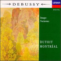 Debussy: Images; Noctures von Charles Dutoit