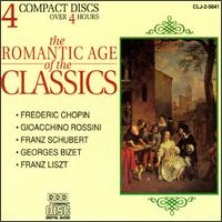The Romantic Age of the Classics von Various Artists