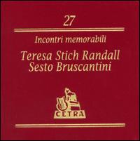 Incontri memorabilia, Vol. 27: Teresa Stich Randall; Sesto Bruscantini von Teresa Stich-Randall