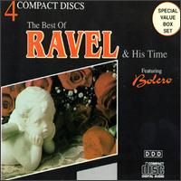 The Best of Ravel & His Time von Various Artists