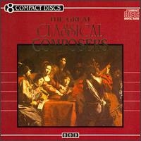 The Great Classical Composers von Various Artists