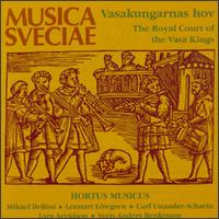 Vasakungarnas hov von Hortus Musicus