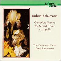 Schumann: Complete Works for Mixed Choir a cappella von Frans Rasmussen