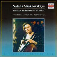 Boccherini/Schumann/Tchaikovsky von Natalia Shakhovskaya