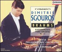 Brahms: Piano Concertos Nos. 1 & 2 von Dimitri Sgouros