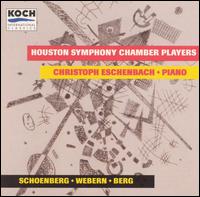 Schoenberg, Webern, Berg von Houston Symphony Chamber Players