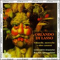 Lasso: Villanelle, Moresche e Altre Canzone von Rinaldo Alessandrini