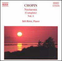 Chopin: Nocturnes (Complete), Vol. 1 von Idil Biret
